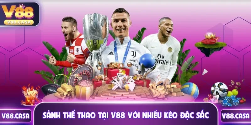Sảnh thể thao tại V88 với nhiều kèo đặc sắc