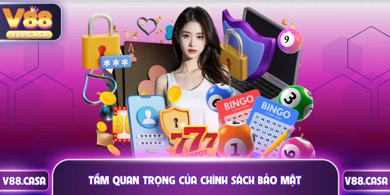 Tầm quan trọng trong quy định chính sách bảo mật